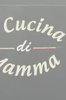 La Cucina di Mamma