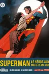 Exposition "Superman, le héros aux mille-et-unes vies" - FIBD 2025